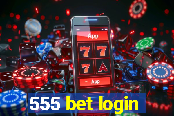 555 bet login